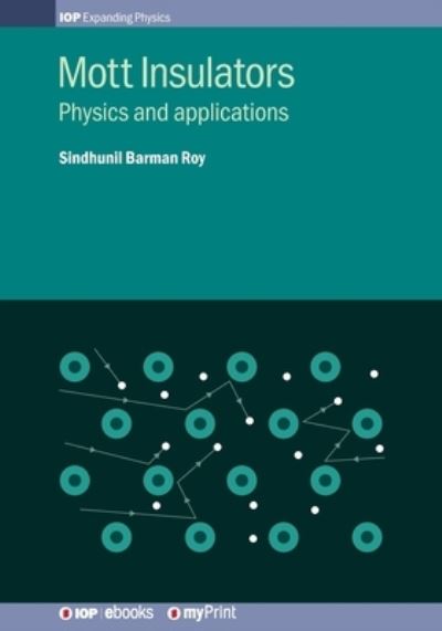 Cover for Sindhunil Barman Roy · Mott Insulators Physics and applications (Paperback Book) (2019)