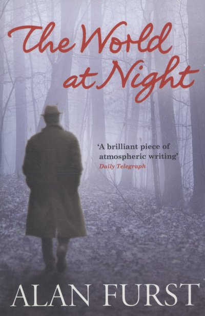 The World at Night - Alan Furst - Bøger - Orion Publishing Co - 9780753826379 - 30. april 2009