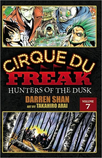 Cover for Darren Shan · Cirque Du Freak: The Manga, Vol. 7: Hunters of the Dusk (Paperback Book) (2010)