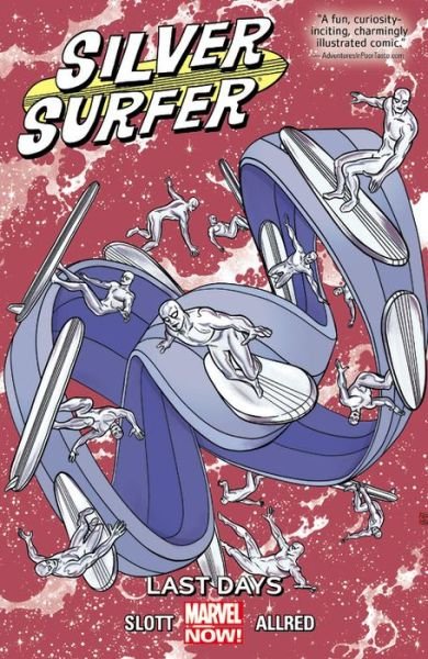 Cover for Dan Slott · Silver Surfer Volume 3: Last Days (Pocketbok) (2016)