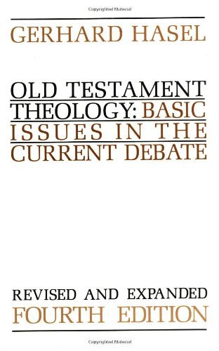 Cover for Gerhard Hasel · Old Testament Theology: Basic Issues in the Current Debate (Paperback Bog) [Revised, Subsequent edition] (1991)