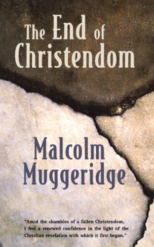 Cover for Malcolm Muggeridge · End of Christendom (Pocketbok) (1980)