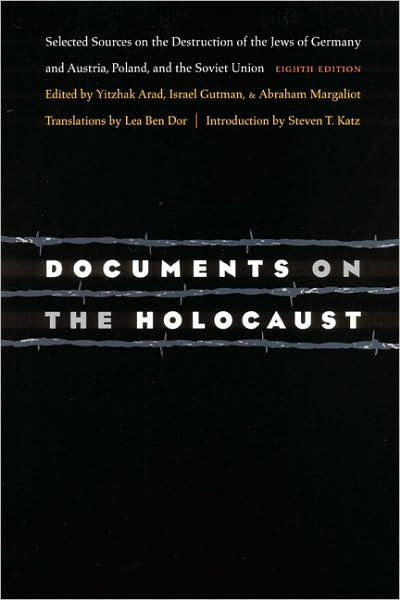 Katz · Documents on the Holocaust: Selected Sources on the Destruction of the Jews of Germany and Austria, Poland, and the Soviet Union (Taschenbuch) [Eighth edition] (1999)
