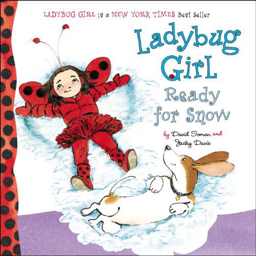 Cover for Jacky Davis · Ladybug Girl Ready for Snow (Hardcover Book) [Brdbk edition] (2014)