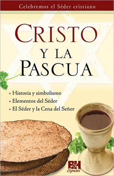 Cover for B&amp;h Espanol Editorial Staff · Cristo Y La Pascua - Coleccion Temas De Fe (Pocketbok) (2019)