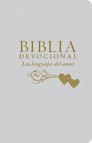 Cover for Gary Chapman · Biblia Devocional Los Lenguajes Del Amor (Läderbok) [Spanish, Deluxe edition] (2013)