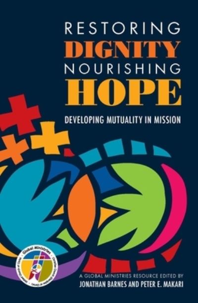 Cover for Jonathan Barnes · Restoring Dignity, Nourishing Hope (Paperback Book) (2016)