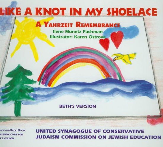 Like a Knot in My Shoelace - Beth and Seth's Versions - Ilene Munetz Pachman - Books - United Synagogue of Conservative Judaism - 9780838107379 - 1999