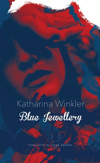 Cover for Katharina Winkler · Blue Jewellery - The German List (Inbunden Bok) (2018)