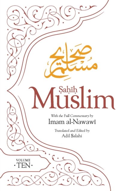 Cover for Imam Abul-Husain Muslim · Sahih Muslim (Volume 10): With the Full Commentary by Imam Nawawi (Taschenbuch) (2024)