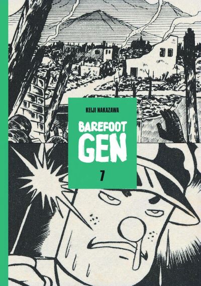 Cover for Keiji Nakazawa · Barefoot Gen Volume 7 : Hardcover Edition (Hardcover Book) (2018)