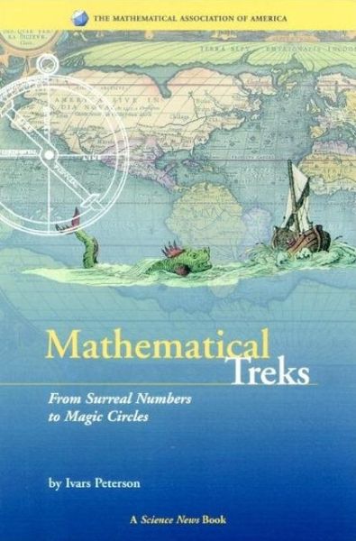 Cover for Ivars Peterson · Mathematical Treks: From Surreal Numbers to Magic Circles - Spectrum (Paperback Book) (2002)