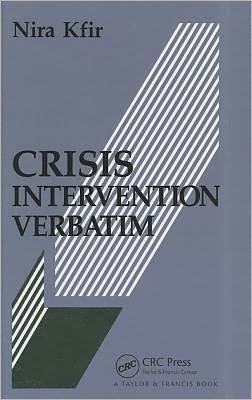 Cover for Nira Kfir · Crisis Intervention Verbatim (Hardcover bog) (1989)