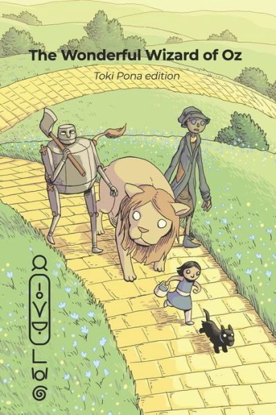 Cover for L Frank Baum · The Wonderful Wizard of Oz (Toki Pona edition) - Official Toki Pona (Paperback Bog) (2024)