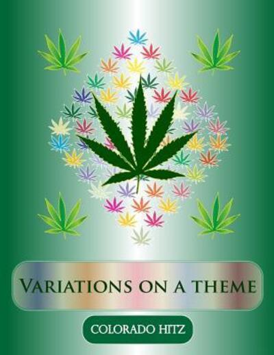 Cover for Mr Larry D Waitz · Colorado Hitz : Variations on the Theme (Paperback Book) (2016)