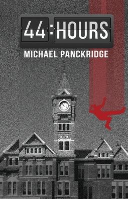 Cover for Michael Panckridge · 44 Hours (Taschenbuch) (2019)