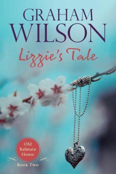 Cover for Wilson S Graham · Lizzie's Tale (Paperback Book) (2017)