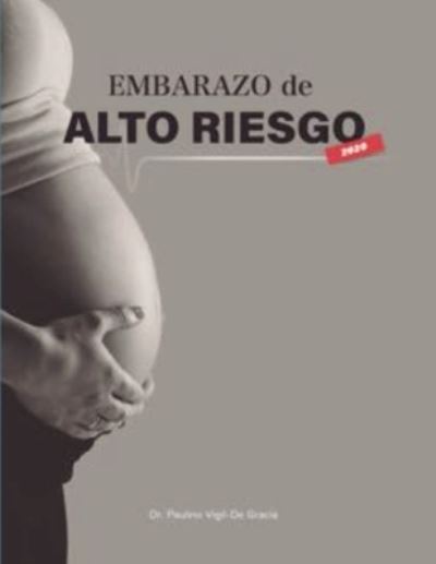 Cover for Paulino Vigil-De Gracia · Embarazo De Alto Riesgo (Paperback Book) (2021)