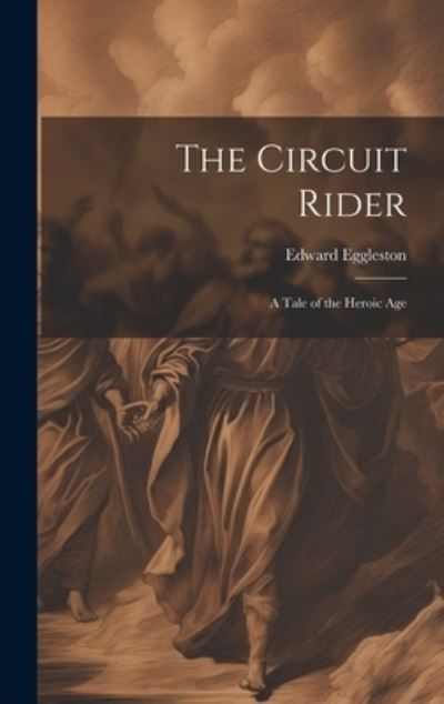 Cover for Edward Eggleston · Circuit Rider (Buch) (2023)