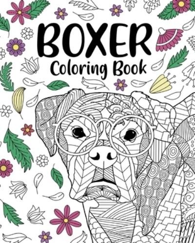Cover for Paperland · Boxer Dog Coloring Book (Paperback Book) (2024)