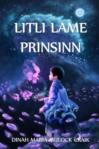 Litli Lame Prinsinn - Dinah Maria Mulock Craik - Boeken - Gyrfalcon Books - 9781034845379 - 14 juli 2021