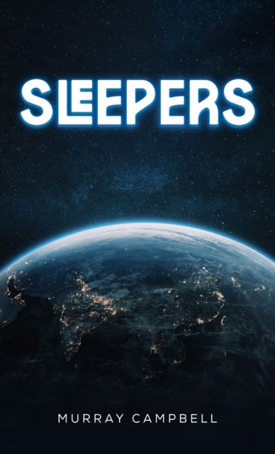 Cover for Murray Campbell · Sleepers (Paperback Book) (2024)