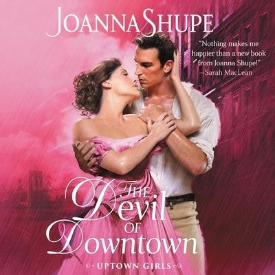 Cover for Joanna Shupe · The Devil of Downtown Library Edition (CD) (2020)