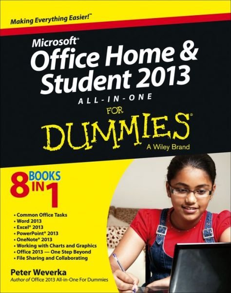 Cover for Weverka, Peter (San Francisco, California) · Microsoft Office Home and Student Edition 2013 All-in-One For Dummies (Paperback Book) (2013)