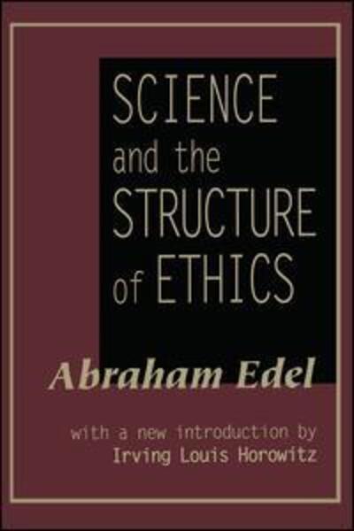 Cover for Abraham Edel · Science and the Structure of Ethics (Pocketbok) (2018)