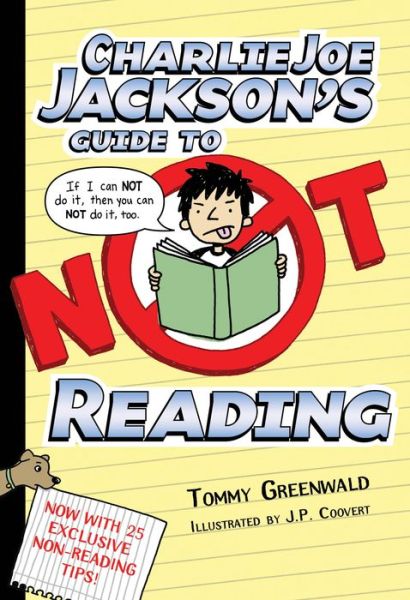 Cover for Tommy Greenwald · Charlie Joe Jackson's Guide to Not Reading - Charlie Joe Jackson Series (Taschenbuch) (2012)