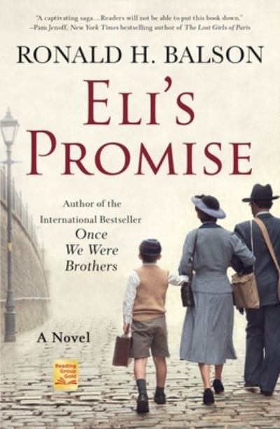 Cover for Ronald H. Balson · Eli's Promise: A Novel (Paperback Book) (2021)