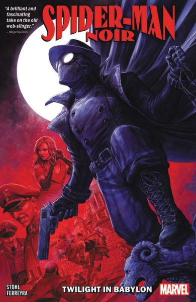 Cover for Margaret Stohl · Spider-Man Noir: Twilight in Babylon (Paperback Book) (2020)