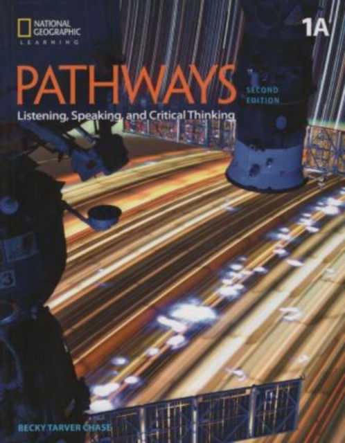 Pathways: Listening, Speaking, and Critical Thinking 1A Split - Rebecca Chase - Books - Cengage Learning, Inc - 9781337562379 - January 24, 2018