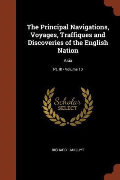 Cover for Richard Hakluyt · The Principal Navigations, Voyages, Traffiques and Discoveries of the English Nation (Pocketbok) (2017)