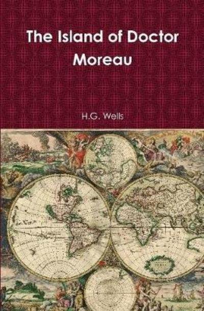 Cover for H G Wells · The Island of Doctor Moreau (Gebundenes Buch) (2017)