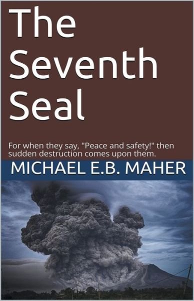 Cover for Michael E.B. Maher · The Seventh Seal (Taschenbuch) (2020)