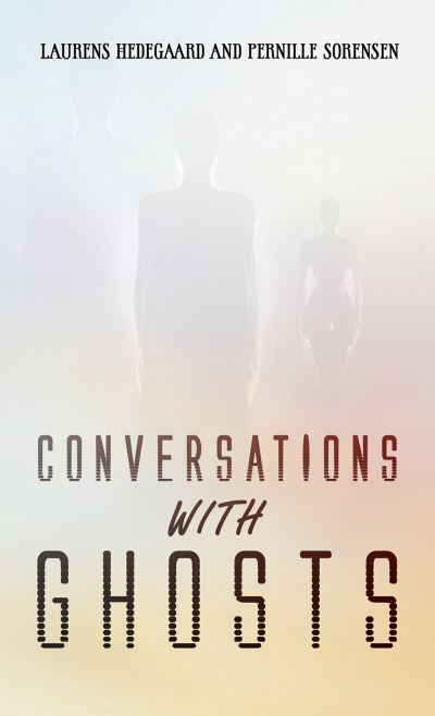 Cover for Laurens Hedegaard · Conversations with Ghosts (Paperback Book) (2023)