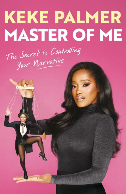 Cover for Keke Palmer · Master of Me: The New York Times Bestseller from the Award-Winning Entertainer (Paperback Book) (2025)