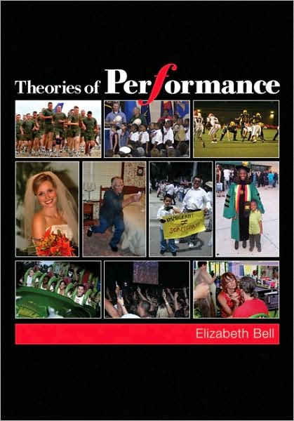 Cover for Elizabeth Bell · Theories of Performance (Hardcover Book) (2008)