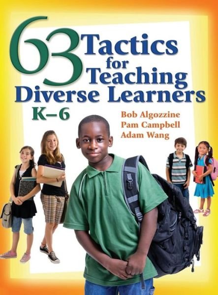 Cover for Bob Algozzine · 63 Tactics for Teaching Diverse Learners, K-6 (Hardcover Book) (2008)
