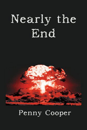 Cover for Penny Cooper · Nearly the End (Paperback Book) (2006)