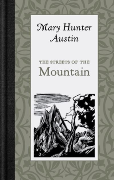 Cover for Mary Hunter Austin · Streets of the Mountain (N/A) (2023)