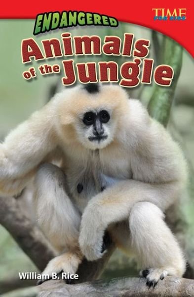 Cover for William Rice · Endangered Animals of the Jungle (Paperback Book) (2013)