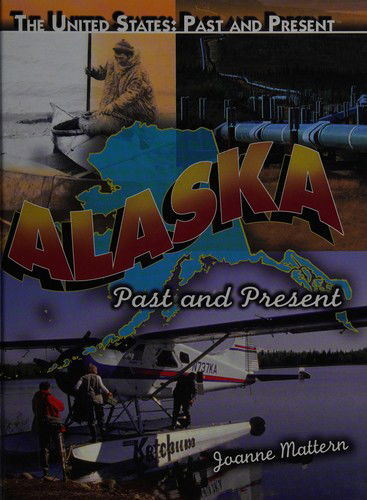 Cover for Joanne Mattern · Alaska (Book) [1st edition] (2010)