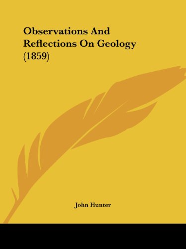 Cover for John Hunter · Observations and Reflections on Geology (1859) (Paperback Book) (2008)