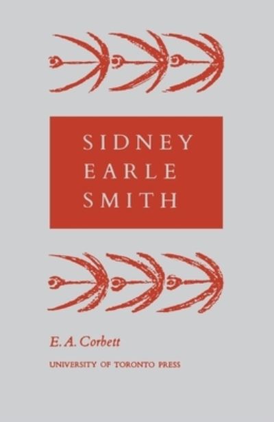 Cover for Edward Annand Corbett · Sidney Earle Smith - Heritage (Paperback Book) (1961)