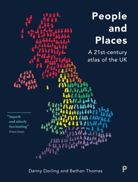 Cover for Danny Dorling · People and Places: ?A 21st-Century Atlas of the UK (Taschenbuch) (2016)