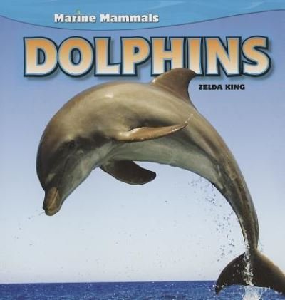 Cover for Zelda King · Dolphins (Book) [1st edition] (2011)
