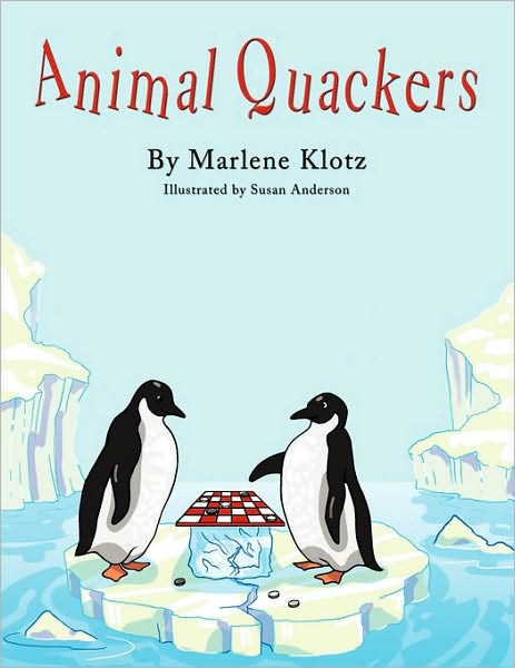 Cover for Marlene Klotz · Animal Quackers (Paperback Book) (2009)