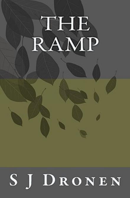 Cover for S J Dronen · The Ramp (Paperback Book) (2010)